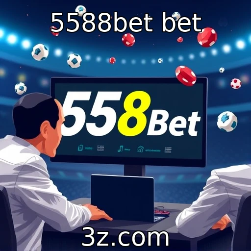 5588bet bet