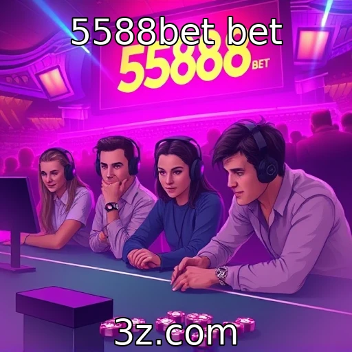 5588bet bet
